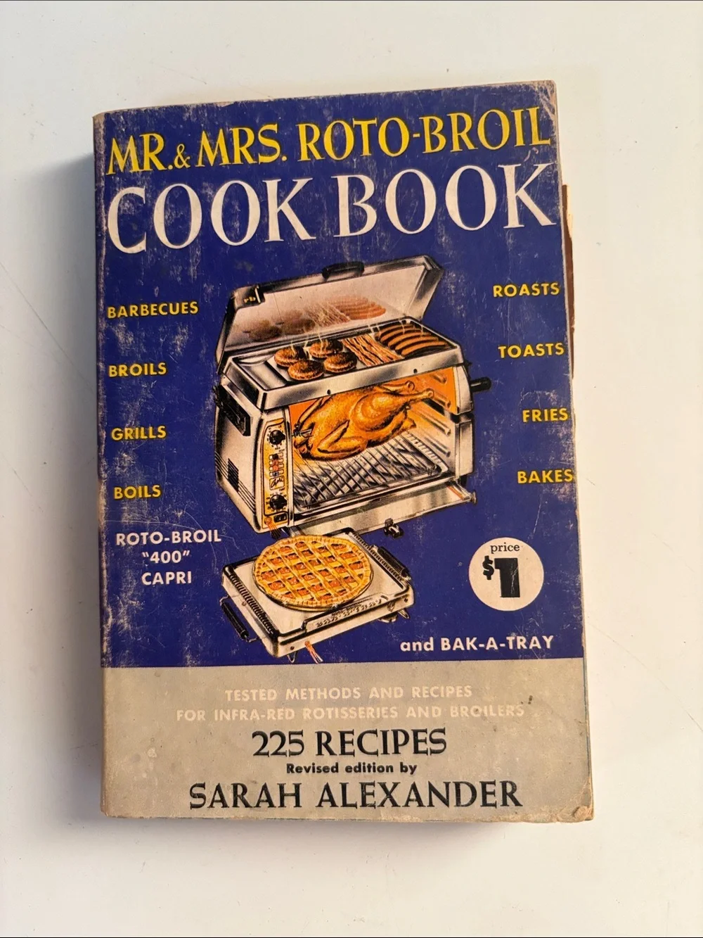 Mr. & Mrs. Roto-Broil Cook Book by Sarah Alexander - Blue